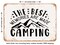 DECORATIVE METAL SIGN - the Best Memories Are Made Camping - 5 - Vintage Rusty Look